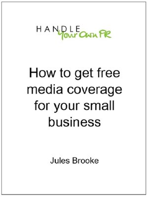 cover image of How to Get Free Media Coverage for Your Small Business